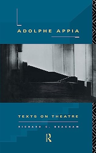 Imagen de archivo de Adolphe Appia: Texts on Theatre a la venta por Chiron Media