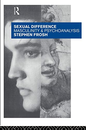 Stock image for Sexual Difference: Masculinity and Psychoanalysis for sale by HPB-Red