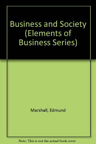 Beispielbild fr Business and Society (Elements of Business Series) zum Verkauf von WorldofBooks