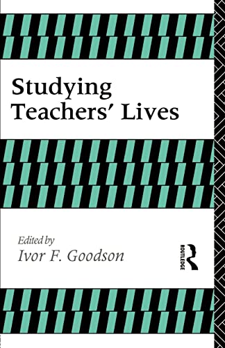 Beispielbild fr Studying Teachers' Lives (Investigating Schooling Series) zum Verkauf von Cambridge Rare Books