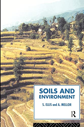 Soils and Environment (Routledge Physical Environment Series) (9780415068888) by Ellis, Steve