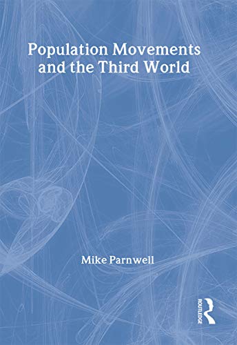 Imagen de archivo de Population Movements and the Third World (Routledge Introductions to Development) a la venta por WorldofBooks