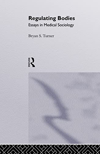 Stock image for Regulating Bodies: Essays in Medical Sociology for sale by Chiron Media
