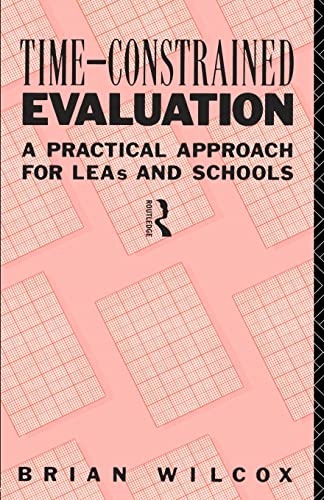 Imagen de archivo de Time-Constrained Evaluation: A Practical Approach for LEAs and Schools a la venta por Revaluation Books