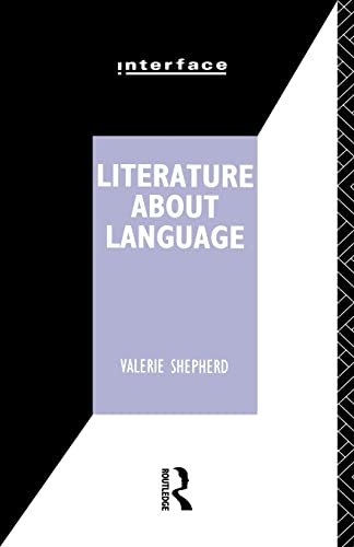 Beispielbild fr Literature About Language (Interface Series) zum Verkauf von WorldofBooks