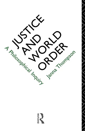 Beispielbild fr Justice and World Order: A Philosophical Inquiry zum Verkauf von WorldofBooks