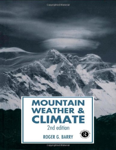 9780415071130: Mountain Weather and Climate (Routledge Physical Environment Series)