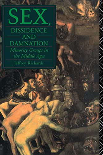 9780415071475: Sex, Dissidence and Damnation: Minority Groups in the Middle Ages