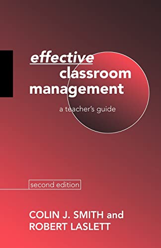 Stock image for Effective Classroom Management : A Teacher's Guide for sale by Blackwell's