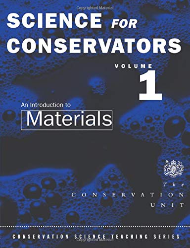 9780415071666: The Science For Conservators Series: Volume 1: An Introduction to Materials