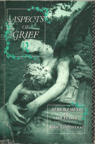 Imagen de archivo de Aspects of Grief: Bereavement in Adult Life a la venta por ThriftBooks-Dallas