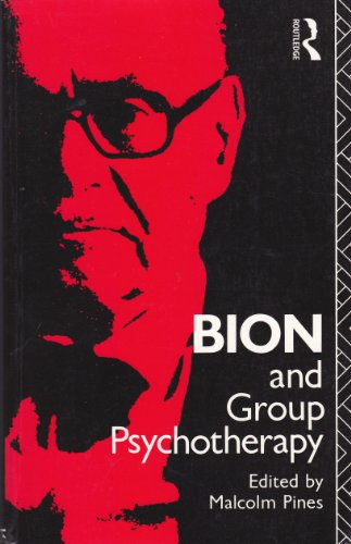 9780415071819: Bion and Group Psychotherapy