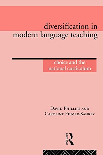 Imagen de archivo de Diversification in Modern Language Teaching: Choice and the National Curriculum a la venta por Chiron Media