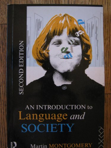 Beispielbild fr An Introduction to Language and Society (Studies in Culture and Communication) zum Verkauf von RareNonFiction, IOBA