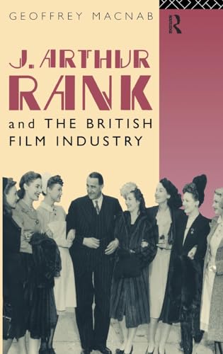 Imagen de archivo de J. Arthur Rank and the British Film Industry (Cinema and Society) a la venta por Books Unplugged