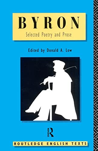 Byron: Selected Poetry and Prose (Routledge English Texts) (9780415073172) by Byron, Lord
