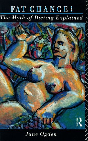 Image d?archive pour Fat Chance!: The Myth of Dieting Explained