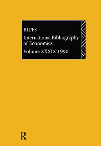 Beispielbild fr BLPES: Economics: 1990 Vol 39 (International Bibliography of Economics (Ibss: Economics)) zum Verkauf von Zubal-Books, Since 1961
