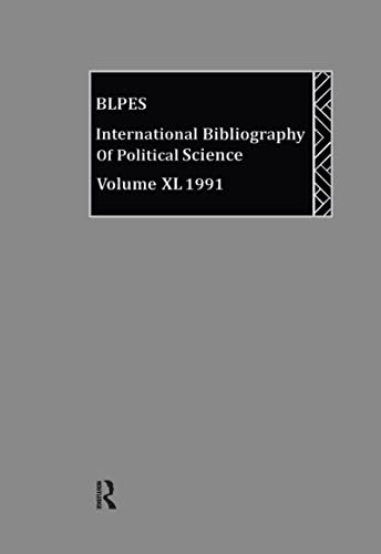 Stock image for IBSS: Political Science: 1991 Vol 40 (International Bibliography of Political Science (Ibss: Political Science)) for sale by Bookmonger.Ltd