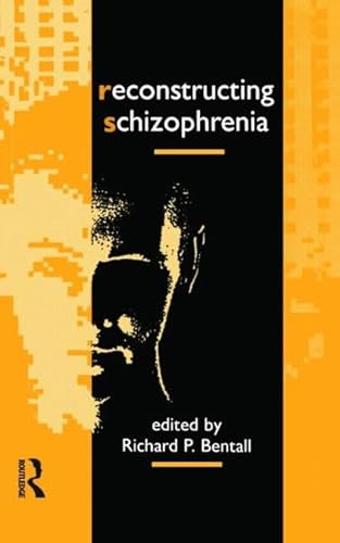 Imagen de archivo de Reconstructing Schizophrenia a la venta por Blackwell's
