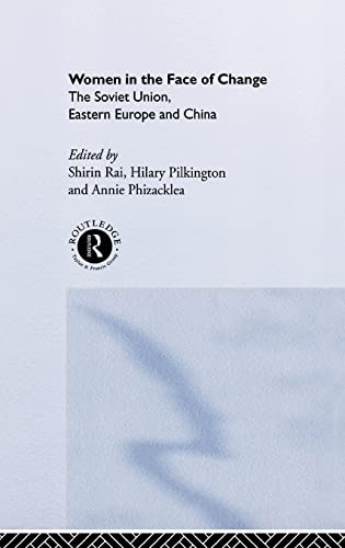 Imagen de archivo de Women in the Face of Change: Soviet Union, Eastern Europe and China a la venta por Chiron Media