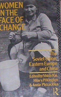 Stock image for Women in the Face of Change: Soviet Union, Eastern Europe and China for sale by ThriftBooks-Dallas