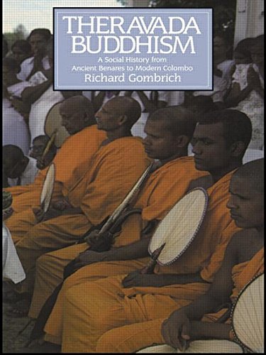 Stock image for Theravada Buddhism : Social History from Ancient Benares to Modern Colombo for sale by Better World Books: West