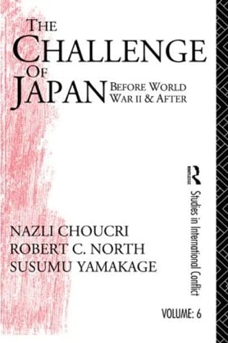Stock image for Challenge of Japan Before World War II (Studies in International Conflict ; V. 6) for sale by HPB-Ruby