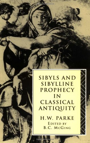 Sibyls and Sibylline Prophecy in Classical Antiquity (9780415076388) by Mcging, Brian