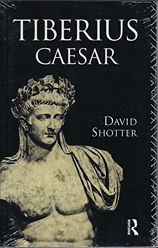 Stock image for Tiberius Caesar (Lancaster Pamphlets in Ancient History) for sale by SecondSale