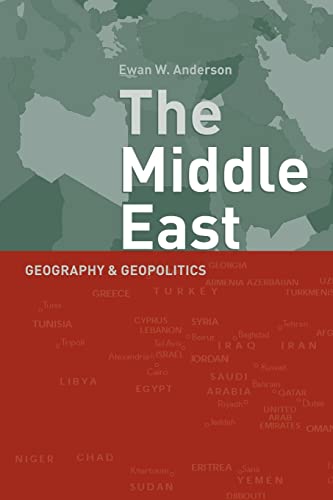 Stock image for Middle East: Geography and Geopolitics for sale by Irish Booksellers