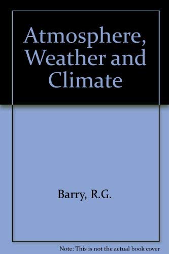 9780415077606: Atmosphere, Weather and Climate