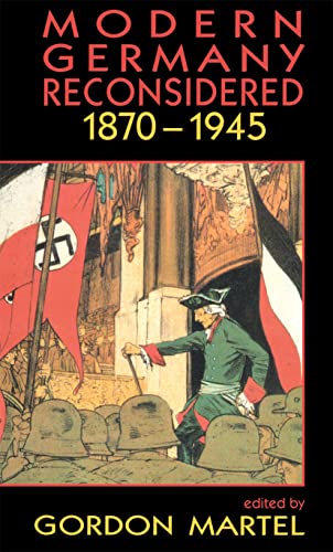 9780415078122: Modern Germany Reconsidered: 1870-1945