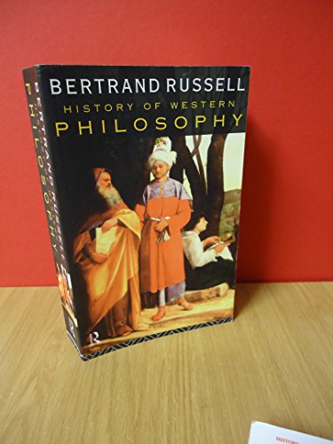 A History of Western Philosophy by Bertrand Russell A History of Western Philosophy by Bertrand Russell