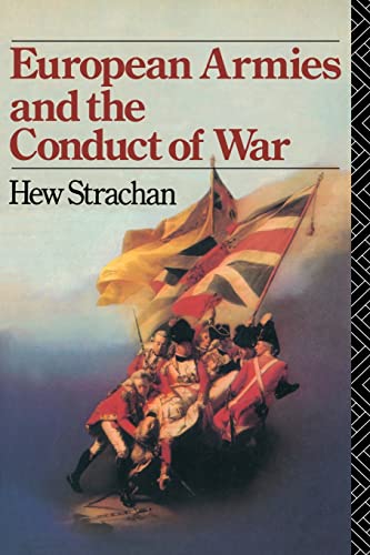 Imagen de archivo de European Armies and the Conduct of War a la venta por Better World Books