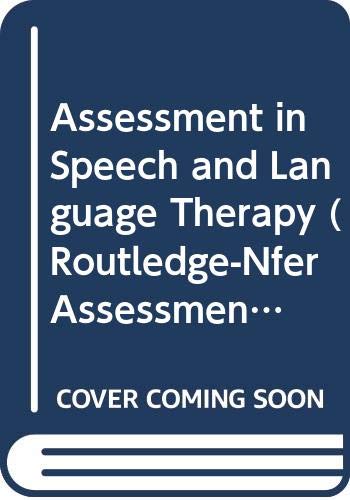 9780415078818: Assessment in Speech and Language Therapy