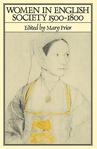 Beispielbild fr Women in English Society, 1500-1800 zum Verkauf von WorldofBooks