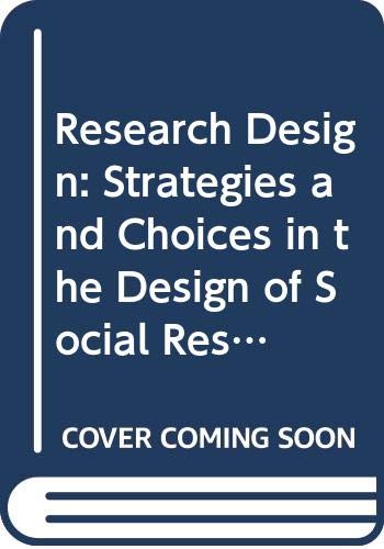 9780415079112: Research Design: Strategies and Choices in the Design of Social Research: 13 (Contemporary social research)