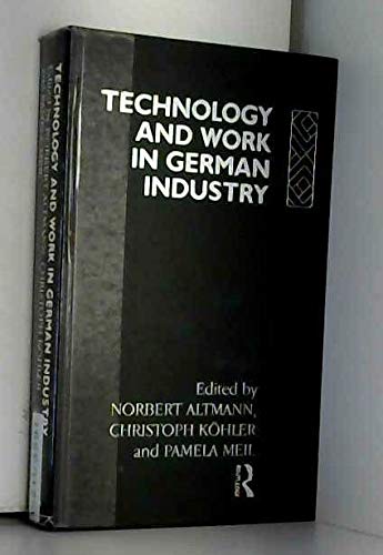 Beispielbild fr Technology and Work in German Industry zum Verkauf von Ammareal