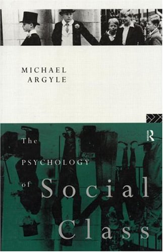 9780415079556: The Psychology of Social Class