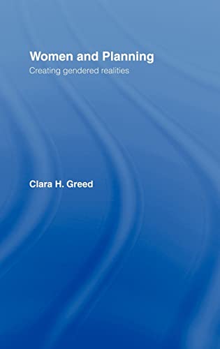 Imagen de archivo de Women and Planning: Creating Gendered Realities a la venta por JuddSt.Pancras