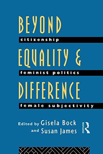 Beispielbild fr Beyond Equality and Difference: Citizenship, Feminist Politics and Female Subjectivity zum Verkauf von Wonder Book