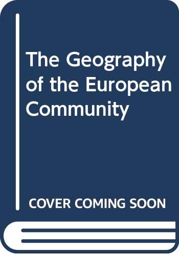 Stock image for The Geography of the European Community for sale by Book Dispensary
