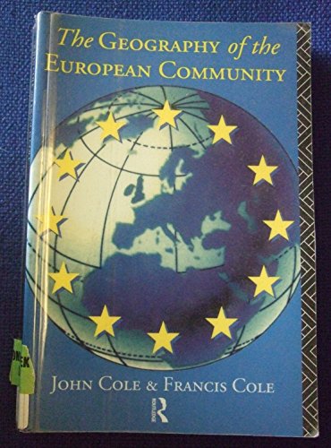 Stock image for The Geography of the European Community for sale by Better World Books