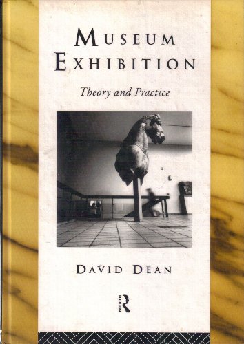 MUSEUM EXHIBITION CL (Heritage: Care-preservation-management) (9780415080163) by Dean