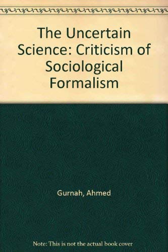 The Uncertain Science: Criticism of Sociological Formalism