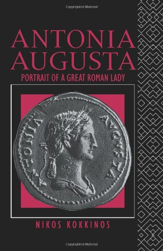 Beispielbild fr Antonia Augusta: Portrait of a Great Roman Lady zum Verkauf von Books From California