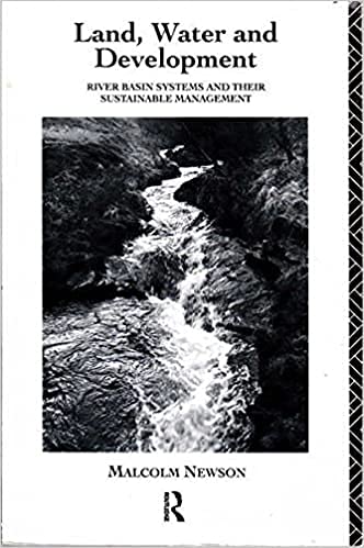 9780415080316: Land, Water and Development: River Basin Systems and Their Sustainable Management (The Natural Environment: Problems and Management)