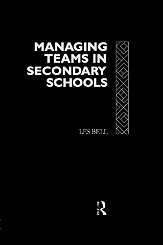 Imagen de archivo de Managing Teams in Secondary Schools (Educational Management) a la venta por Chiron Media