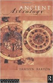 ANCIENT ASTROLOGY CL (Sciences of Antiquity) (9780415080668) by Barton